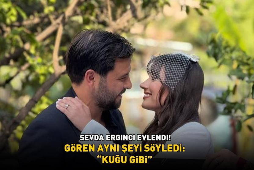 Sevda Erginci evlendi Güzel yıldız sade gelinliğiyle göz kamaştırdı KUĞU GİBİ