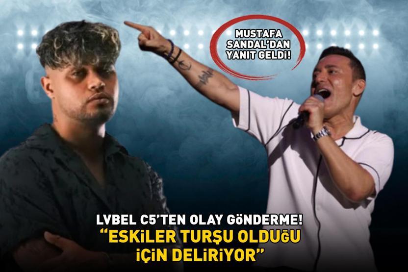 Lvbel C5ten olay gönderme: Eskiler turşu olduğu için deliriyor Mustafa Sandal, bakın ne yanıt verdi