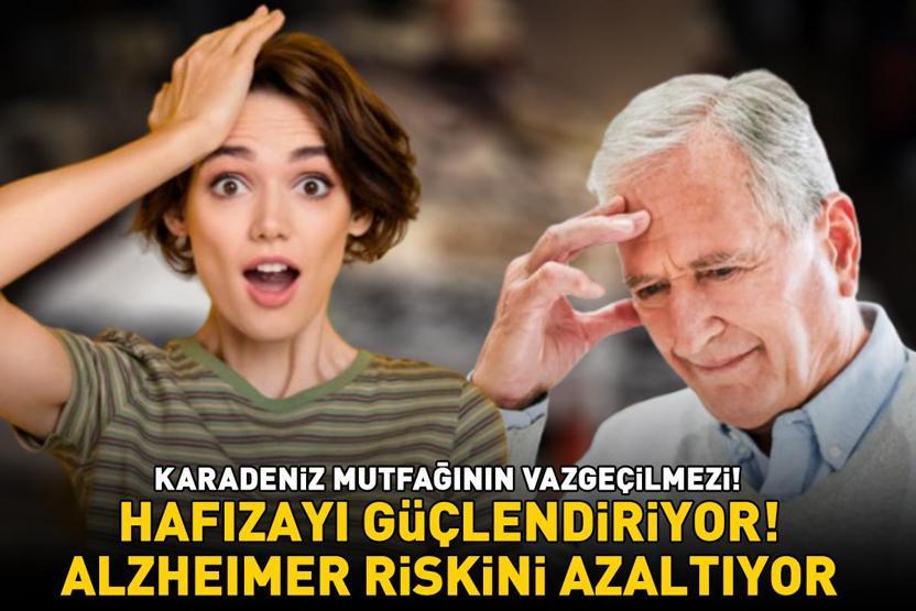 Karadeniz mutfağının vazgeçilmezi Kilosu 150 TL Hafızayı güçlendiriyor, Alzheimer ve bunama riskini azaltmaya yardımcı oluyor