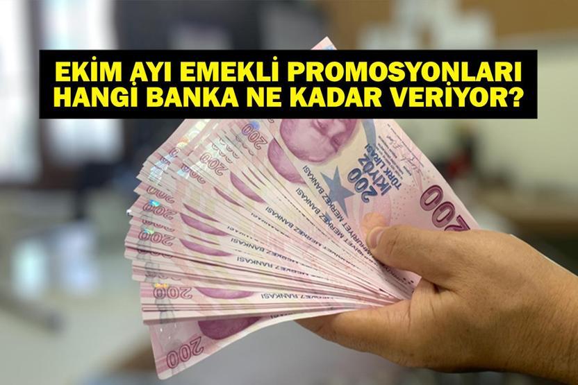 EKİM AYI EMEKLİ MAAŞ PROMOSYONLARI: Hangi Banka Ne Kadar Emekli Maaş Promosyonu Veriyor Garanti, Halkbank, Yapı Kredi, Akbank, İş Bankası...