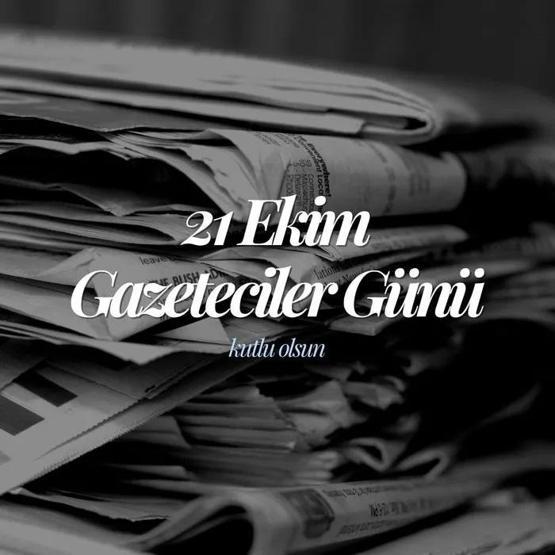 RESİMLİ 21 EKİM DÜNYA GAZETECİLER GÜNÜ MESAJLARI 2025 | WhatsApp, Facebook ve Instagram için duygusal, resimli Dünya Gazeteciler günü mesajları