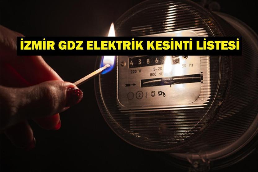 İZMİR ELEKTRİK KESİNTİSİ 23 EKİM: İzmir GDZ Elektrik Kesintisi Ne Zaman Bitecek 23 Ekim 2025 İzmir Kesinti Listesi...