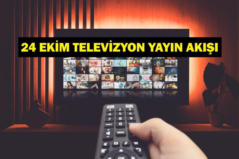 24 EKİM YAYIN AKIŞI: Bu Akşam Hangi Diziler Var Arka Sokaklar Yeni Bölümde Neler Olacak 24 Ekim TV Yayın Akışı Listesi