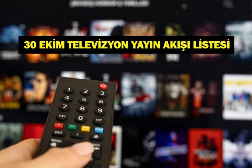 30 EKİM YAYIN AKIŞI: Bu Akşam Hangi Diziler Var Uzak Şehir Yeni Bölümde Neler Olacak 30 Ekim TV Yayın Akışı Listesi