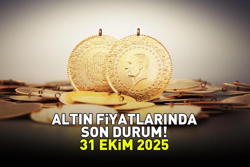 31 EKİM 2025 CANLI ALTIN FİYATLARI: Gram Altın Ne Kadar Çeyrek Altın Fiyatı Ne İşte Gram, Çeyrek, Yarım, Cumhuriyet Altını Fiyatları