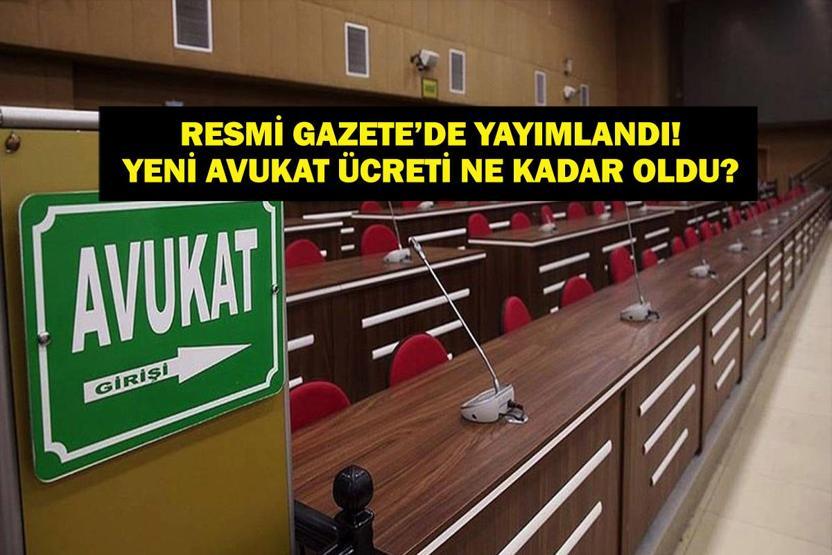 Yeni Avukatlık Ücreti Ne Kadar Oldu Avukatlık Asgari Ücret Tarifesi Nedir Yeni Ücretler Ne Zaman Geçerli Olacak Resmi Gazetede Yayımlandı