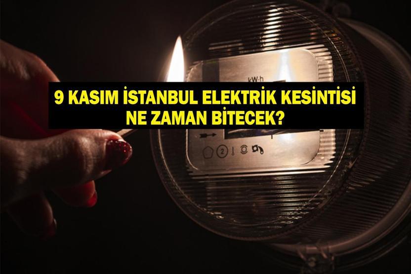 İSTANBUL ELEKTRİK KESİNTİSİ 9 KASIM: Hangi İlçelerde Elektrikler Kesik Bedaş Ayedaş İstanbul Elektrik Kesintisi Ne Zaman Bitecek