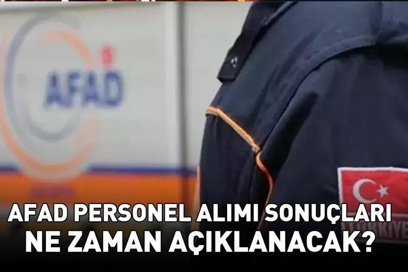AFAD 1.250 personel alımı sonuçları ne zaman açıklanacak, nasıl ve nereden öğrenilir 2025 AFAD PERSONEL ALIMI BAŞVURULARI İÇİN SON GÜN