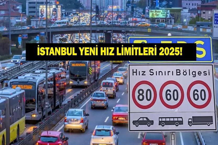 İSTANBUL HIZ LİMİTLERİ YENİ: İstanbulda hız limitleri ne oldu, nerelerde değişti 84 noktada güncelleme yapıldı