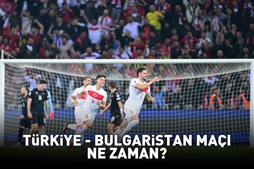 TÜRKİYE - BULGARİSTAN MAÇI TARİHİ, SAATİ VE KANALI Türkiye-Bulgaristan maçı ne zaman, saat kaçta, hangi kanalda Şifresiz milli maç heyecanı