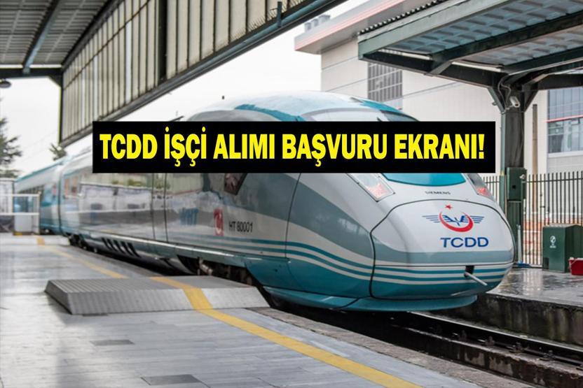 TCDD İŞÇİ ALIMI İŞKUR 2025: TCDD Personel Alımı Başvuruları Başladı Mı, Ne Zaman Başvuru Şartlar Neler