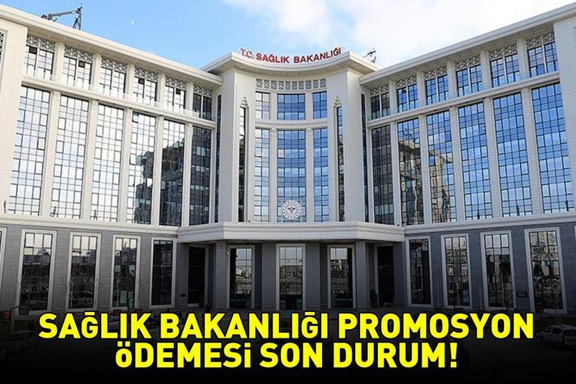 Sağlık Bakanlığı promosyon ödemesi ne kadar, ne zaman yatar 29 KASIM 2025 SAĞLIK BAKANLIĞI PROMOSYON ÖDEMESİ FAİZSİZ KREDİ SON DURUM