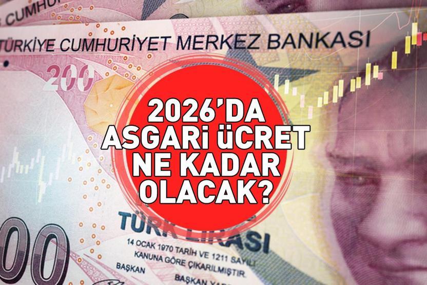 Asgari ücret ne kadar olacak, kaç TL Asgari ücrete yüzde kaç zam gelir BRÜT - NET ASGARİ ÜCRET 2026 ZAM SENARYOLARI