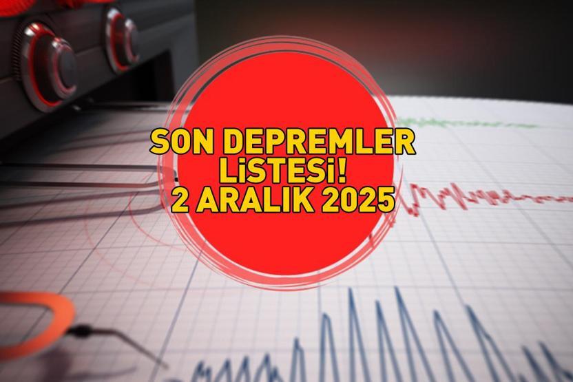 SON DEPREMLER LİSTESİ 2 ARALIK 2025 | Deprem mi oldu, nerede, kaç şiddetinde Kandilli Rasathanesi-AFAD açıkladı: Balıkesir...