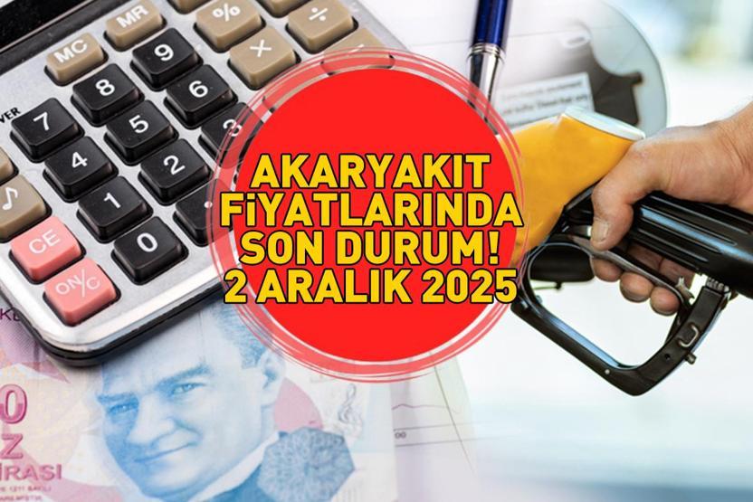 BENZİN, MOTORİN, LPG AKARYAKIT FİYATLARINDA SON DURUM 2 ARALIK 2025 | Benzin ne kadar, motorin kaç TL Ankara, İzmir ve İstanbulda akaryakıt fiyatları