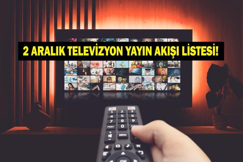 2 ARALIK YAYIN AKIŞI: Bu Akşam Hangi Diziler Var Güller ve Günahlar Yeni Bölümde Neler Olacak 2 Aralık TV Yayın Akışı Listesi