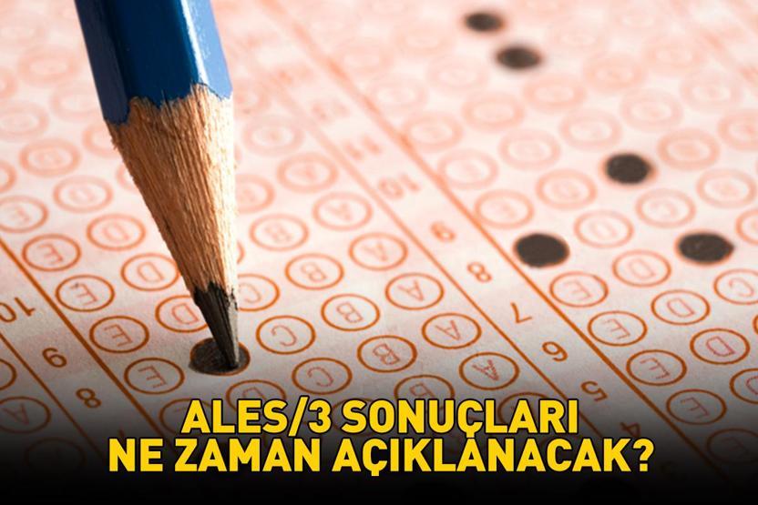 ALES/3 SONUÇLARI ÖSYM EKRANI | 2025 ALES sonuçları ne zaman açıklanacak, hangi tarihte Gözler ÖSYMde
