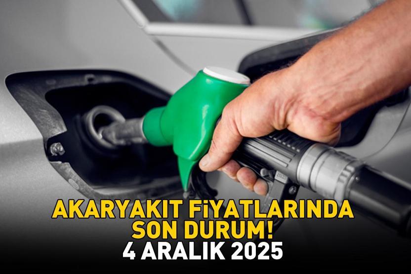 BENZİN, MOTORİN, LPG AKARYAKIT FİYATLARINDA SON DURUM 4 ARALIK 2025 | Benzin ya da motorine zam veya indirim var mı Ankara, İzmir ve İstanbulda akaryakıt fiyatları