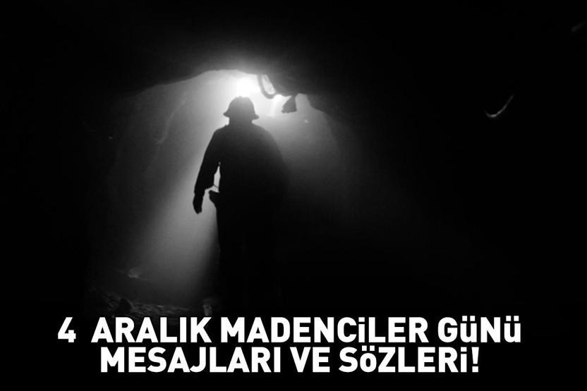 4 ARALIK DÜNYA MADENCİLER GÜNÜ MESAJLARI 2025 | 4 Aralık ne günü, Madenciler Günü nedir