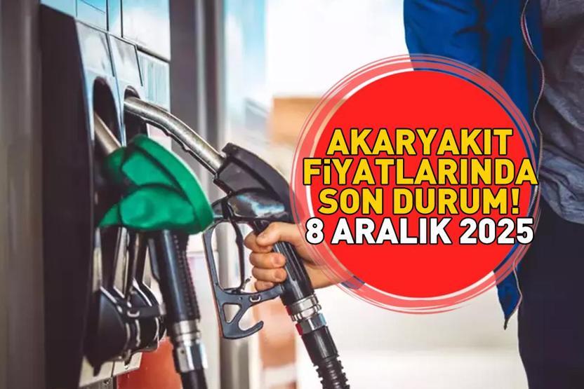 AKARYAKIT FİYATLARINDA SON DURUM 8 ARALIK 2025 | Benzin veya motorine indirim ya da zam var mı Ankara, İzmir, İstanbul akaryakıt fiyatları