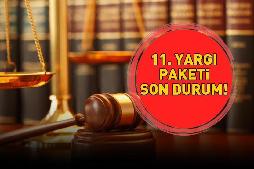 11. YARGI PAKETİ SON DURUM 10 ARALIK 2025 | 11. Yargı Paketi ne zaman çıkacak, infaz düzenlemesi ya da genel af var mı Kadın cinayetlerine af kapısı kapanıyor