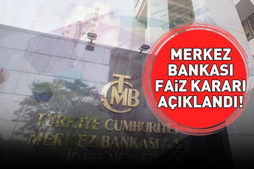 MERKEZ BANKASI FAİZ KARARI AÇIKLANDI Merkez Bankası faiz kararı ne oldu 2025 Aralık ayı faiz düştü mü, sabit mi kaldı
