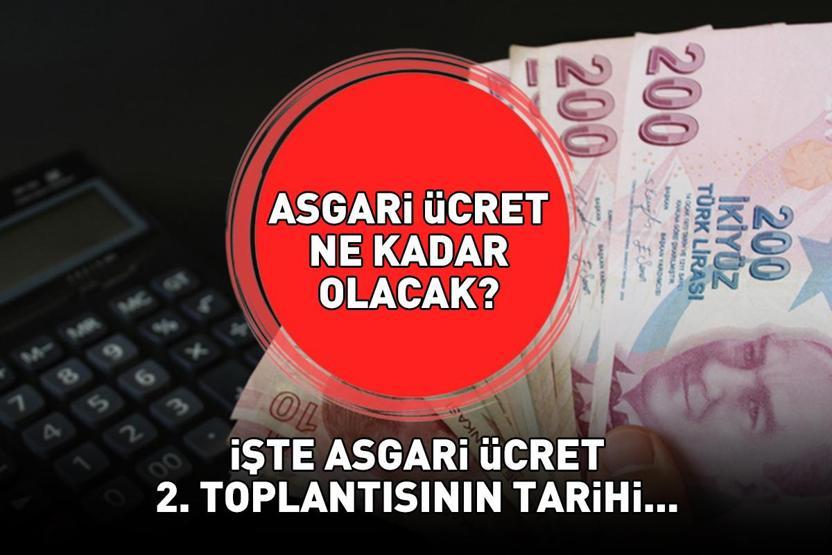 ASGARİ ÜCRET 2026 TOPLANTISI TARİHİ VE SAATİ | Asgari ücret 2. toplantısı ne zaman, saat kaçta Brüt-net asgari ücret ne kadar olacak Yüzde 20, 30, 40 zamlı maaş hesaplama