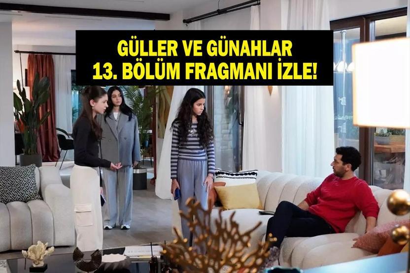 GÜLLER VE GÜNAHLAR 13. BÖLÜM FRAGMANI İZLE KANAL D: Murat Yıldırım ve Cemre Bayselli Güller ve Günahlar 13. Bölüm Fragmanı İzleme Linki