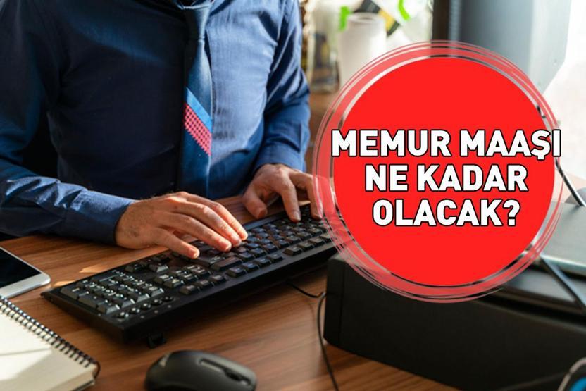 MEMUR MAAŞI 2026 OCAK ZAM ORANI HESAPLAMA TABLOSU | 2026da memur maaşı ne kadar olacak 6 aylık memur zammı enflasyon farkı yüzde kaç Öğretmen, doktor, polis...