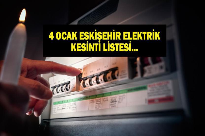 4 OCAK ESKİŞEHİR ELEKTRİK KESİNTİSİ: Hangi İlçeler Etkilendi Eskişehir Elektrik Kesintisi Ne Zaman Bitecek OEDAŞ Açıkladı Tepebaşı, Günyüzü, Merkez, Seyitgazi...