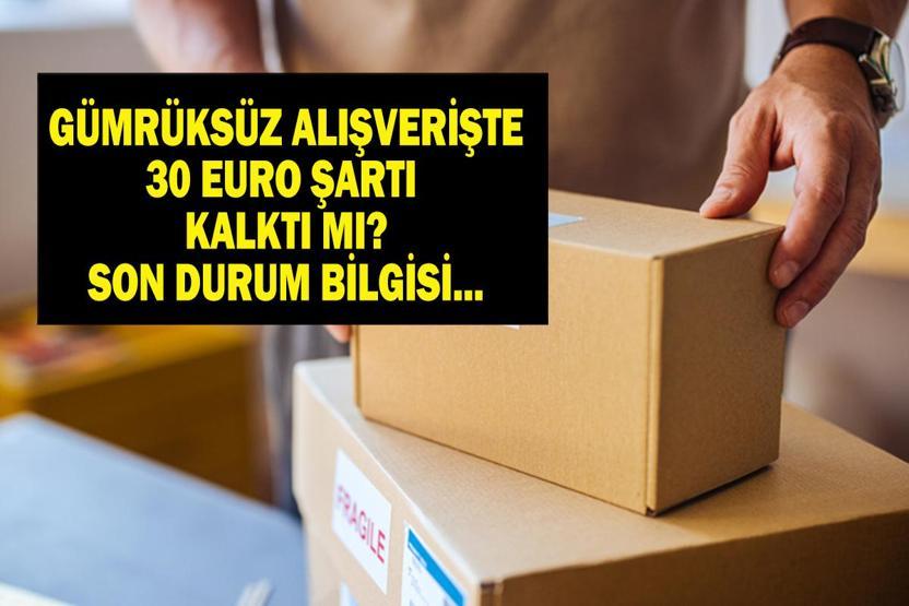 GÜMRÜKSÜZ ALIŞVERİŞ 30 EURO KANUNUNDA DEĞİŞİKLİK: Yurt Dışından Gümrüksüz Alışveriş Vergi Sınırı Kalktı Mı Yurt Dışı Alışverişte Son Durum Ne Temu, Aliexperess...