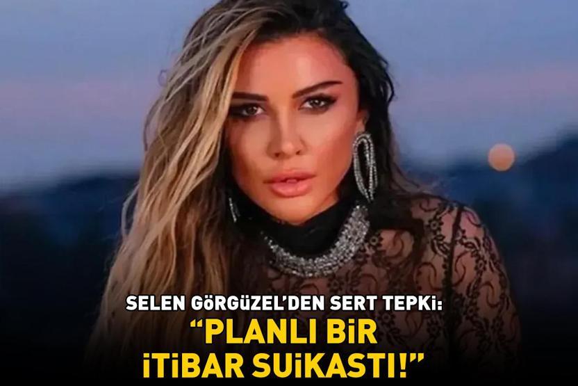 Ünlülere uyuşturucu operasyonunda gözaltına alınmıştı Selen Görgüzelden sert tepki: Planlı bir itibar suikastı