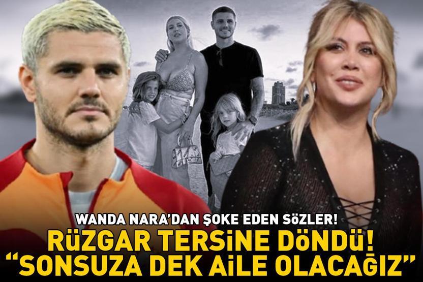 RÜZGAR TERSİNE DÖNDÜ Galatasarayın yıldızı Mauro Icardinin eski eşi Wanda Naradan şoke eden sözler: Sonsuza dek aile olacağız
