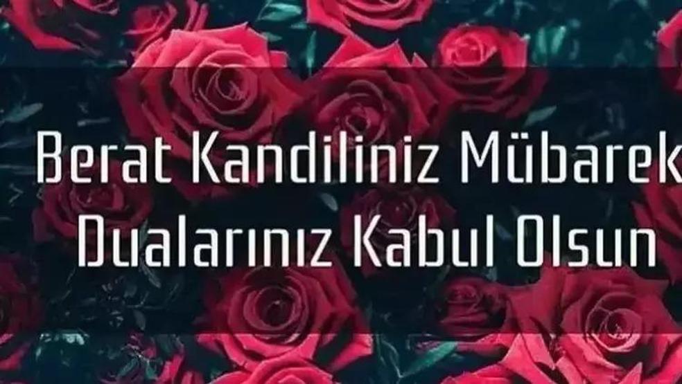 BERAT KANDİLİ MESAJLARI 2026: Dualı, Ayetli, Resimli Berat Kandili Mesajları Sevdiklerinize Göndereceğiniz Hayırlı Kandiller Mesajları ve Sözleri