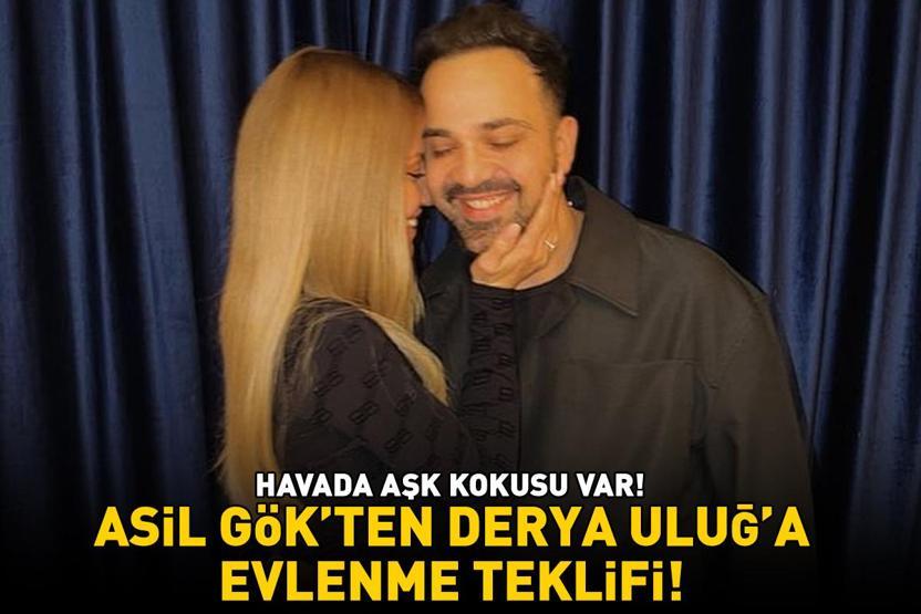 Havada sevgi kokusu var Asil Gökten Derya Uluğa evlenme önerii