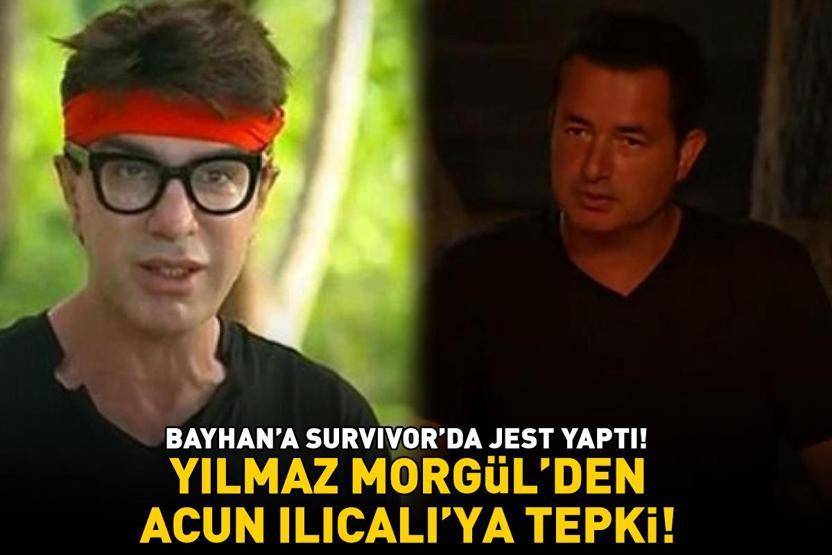 Yılmaz Morgül’den Acun Ilıcalıya Survivor tepkisi Bayhan’a kayıt cihazı hediye ediyorsunuz ama...