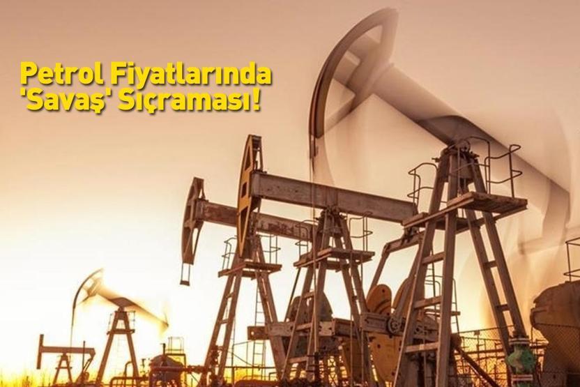 Petrol fiyatlarında savaş sıçraması Çatışmaların 7. gününde iki yılın zirvesi