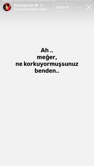 Burcu Güneşten gözdağı Aralarında kimler yok ki: Demet Akalın, Ebru Gündeş, İrem Derici, Seda Sayan... SİZ HEPİNİZ, BEN TEK