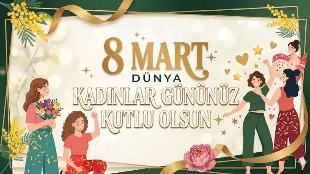 8 MART DÜNYA KADINLAR GÜNÜ MESAJLARI: En Güzel, Anlamlı ve Yeni Sözler Anneye, Eşe, Sevgiliye Özel Kısa, Uzun ve Resimli 8 Mart Kadınlar Günü Sözleri