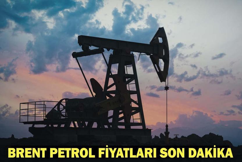BRENT PETROL FİYATLARI 9 MART PAZARTESİ: Brent Petrol ne kadar oldu