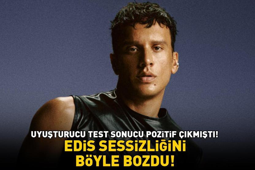 Ünlülere uyuşturucu soruşturması Test sonucu pozitif çıkmıştı Edis bakın ne dedi