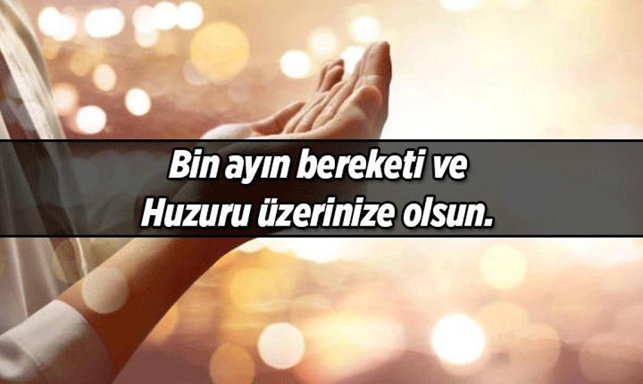 KADİR GECESİ MESAJLARI 2026: Aileye, Eşe, Sevgiliye ve Arkadaşlara Gönderilecek Dualı, Sureli, Hadisli, En Güzel, Anlamlı, Duygusal ve Resimli Kadir Gecesi Mesajları ve Kandil Sözleri