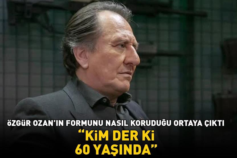 Kim der ki 60 yaşında Arka Sokakların Hüsnüsü Özgür Ozana bakın Formunu nasıl koruduğu ortaya çıktı