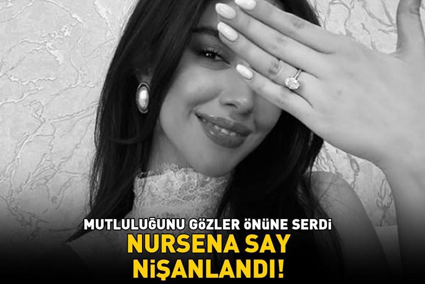 Mutluluğunu gözler önüne serdi Miss Turkey 2022 birincisi Nursena Say nişanlandı