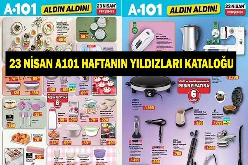 23 NİSAN A101 HAFTANIN YILDIZLARI KATALOĞU: A101 Aldın Aldın 23 Nisan 2026 Aktüel Kataloğu Yayımlandı Philips ve Samsung TV’ler, Motosiklet, Ev Aletleri...