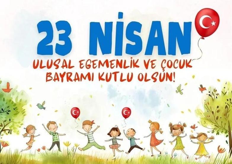23 NİSAN MESAJLARI VE SÖZLERİ 2026 | Bayraklı, Atatürk Resimli En Güzel 23 Nisan Ulusal Egemenlik ve Çocuk Bayramı Mesajları Tıkla - İndir