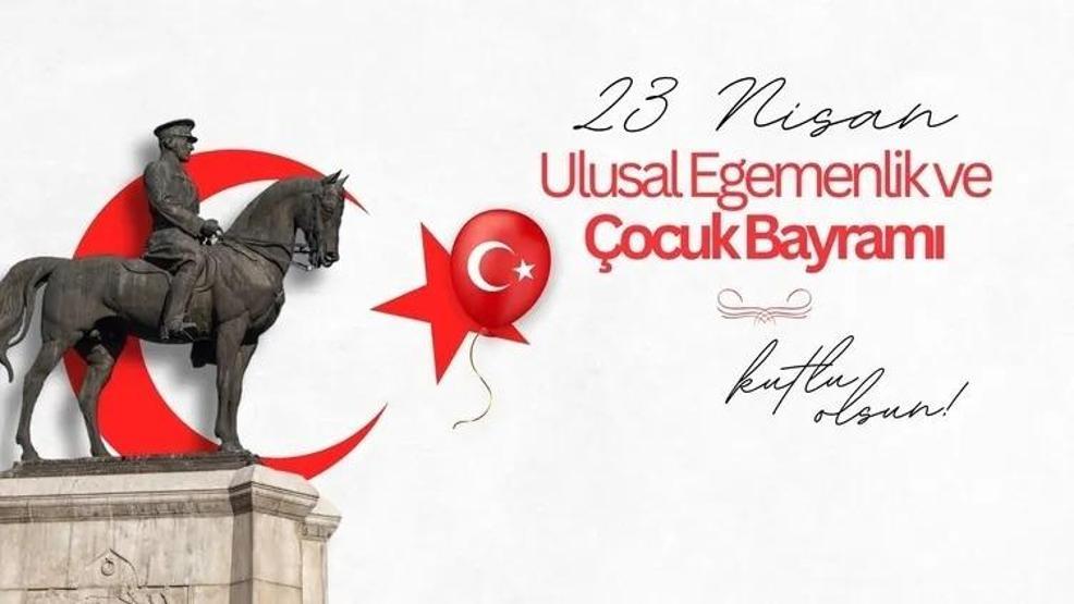 23 NİSAN MESAJLARI VE SÖZLERİ 2026 | Bayraklı, Atatürk Resimli En Güzel 23 Nisan Ulusal Egemenlik ve Çocuk Bayramı Mesajları Tıkla - İndir