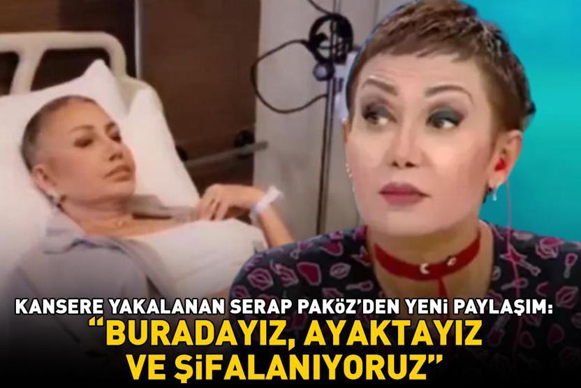 Meme kanserine yakalanan Serap Paköz noktayı koydu: Buradayız, ayaktayız ve şifalanıyoruz