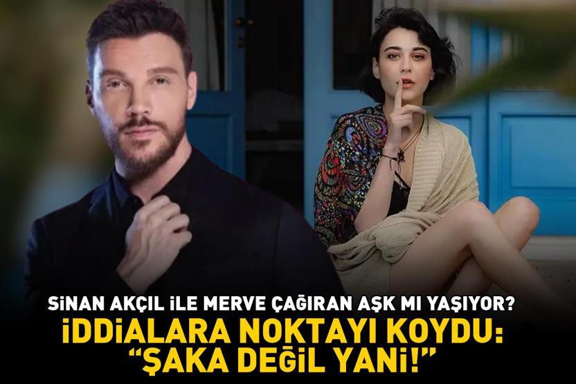 Sinan Akçıl ile Merve Çağıran aşk mı yaşıyor İddialara bakın ne yanıt verdi...