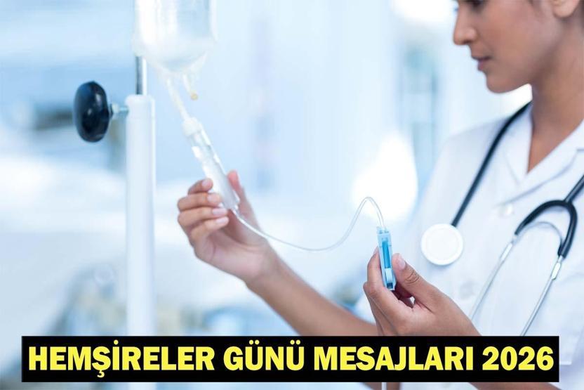 HEMŞİRELER GÜNÜ MESAJLARI 2026 RESİMLİ | 12 Mayıs Dünya Hemşireler Günü Kutlama Mesajları ve Tebrik Sözleri